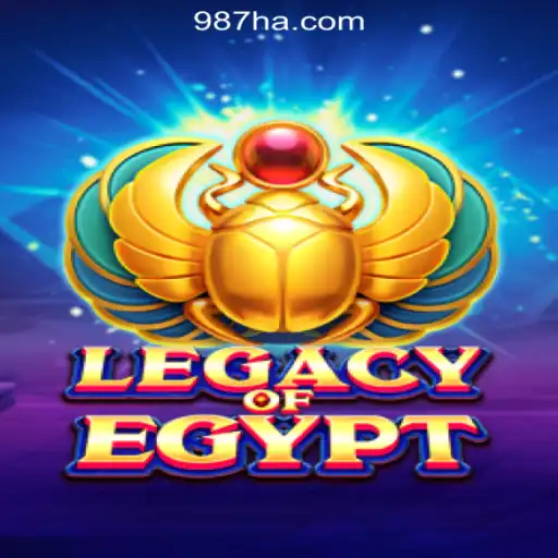 LegacyOfEgypt: Explore the Thrilling World of Egyptian Slots at 987H.COM