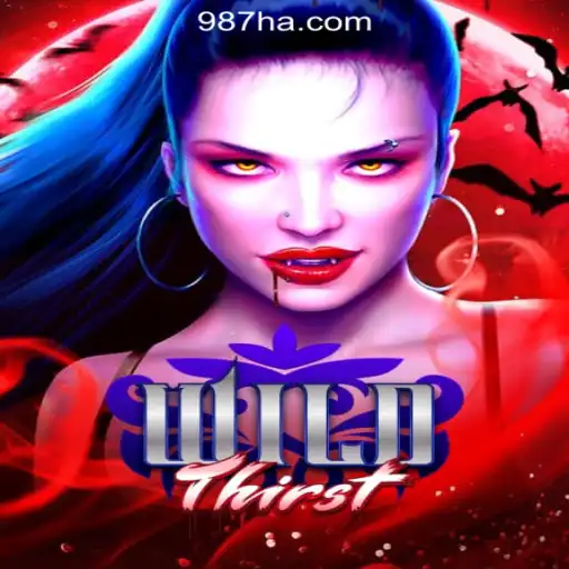 Exploring the Adventurous World of WildThirst with 987H.COM Oficial Slots Brasil #1
